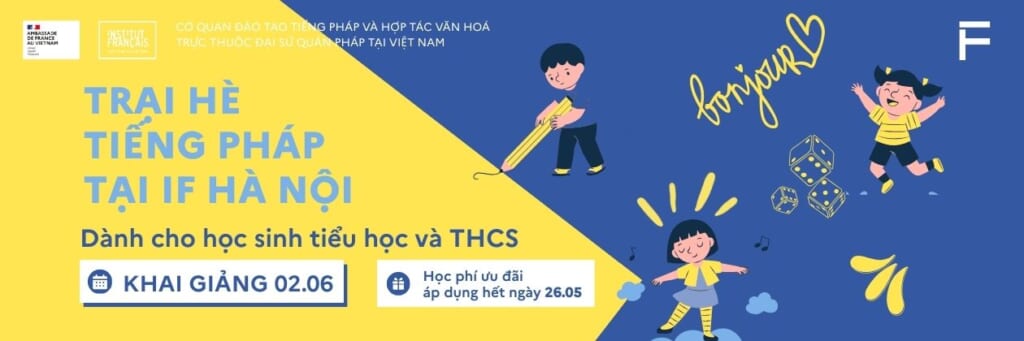 Học tiếng Pháp ngay tại VIỆN PHÁP - IF Vietnam IFV  L'espace Trại hè tiếng pháp