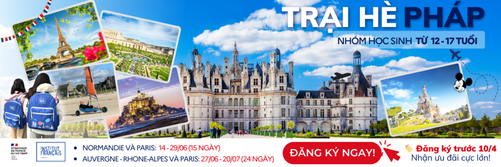 TRẠI HÈ PHÁP I VIỆN PHÁP TẠI VIỆT NAM (2026)